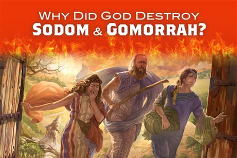 why did god destroy sodom|lot in sodom and gomorrah.